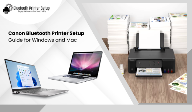 Canon Bluetooth Printer Setup Guide for Windows and Mac