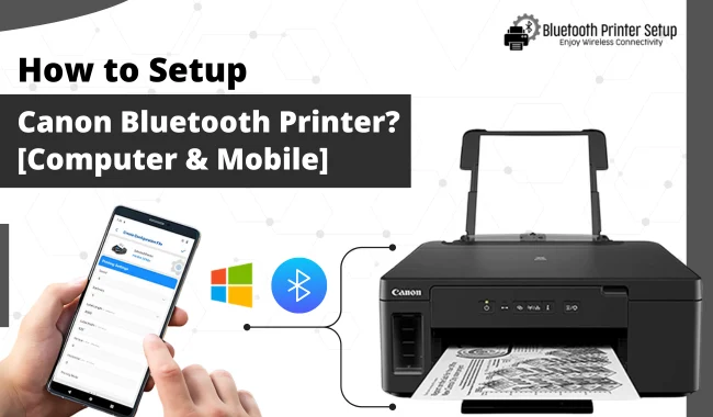 How to Setup Canon Bluetooth Printer? [Computer & Mobile]