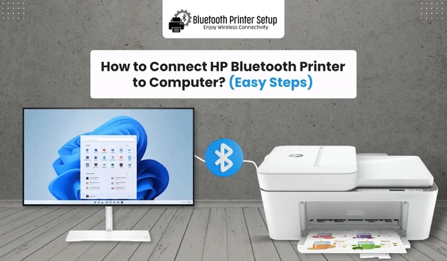 How to Connect HP Bluetooth Printer to Computer? (Easy Steps)